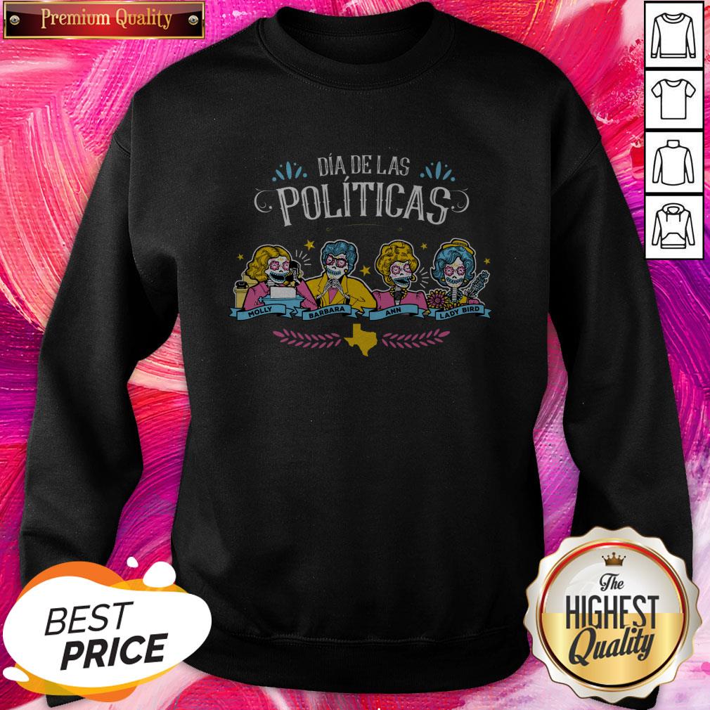 Dia De Las Politicas Molly Barbara Ann Lady Bird Sugar Skull Shirt