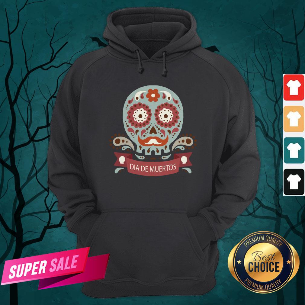 Dia De Los Muertos Day Dead Sugar Skull Shirt