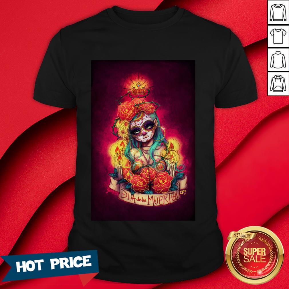 Día De Los Muertos Day Of Dead Sugar Skull Girl Shirt