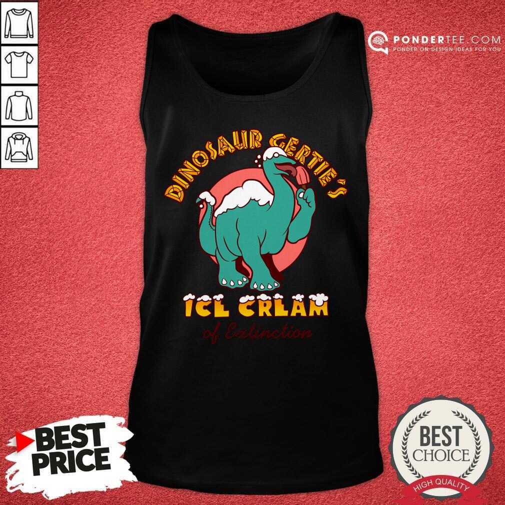 Dinosaur Gertie's Ice Cream Of Extinction Shirt