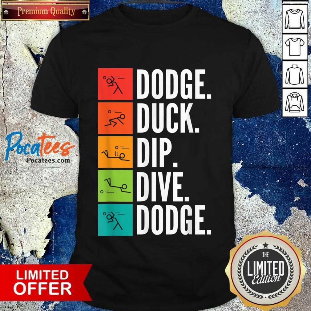 Dodge Duck Dip Dive Dodge Shirt