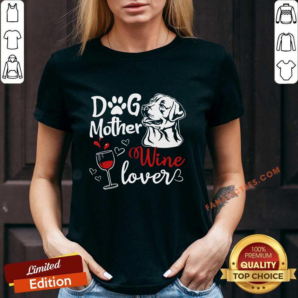 Dog Mother Wine Lover Mother's Day Shirt