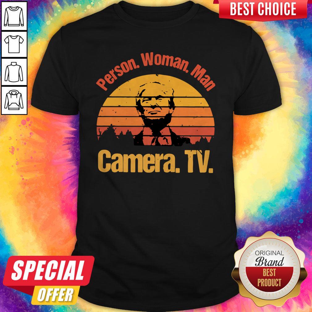 Donald Trump Person Woman Man Camera Tv Vintage Shirt