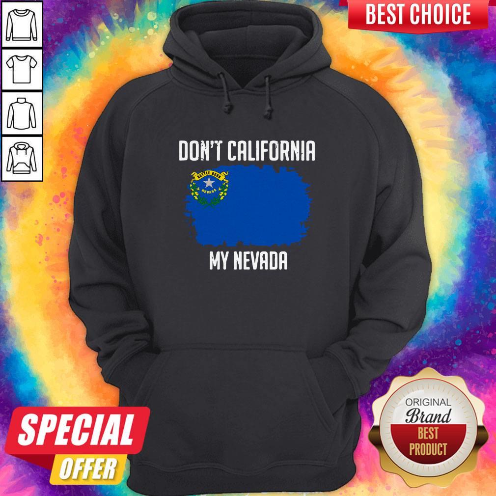 Top Don’t California My Nevada Flag Shirt