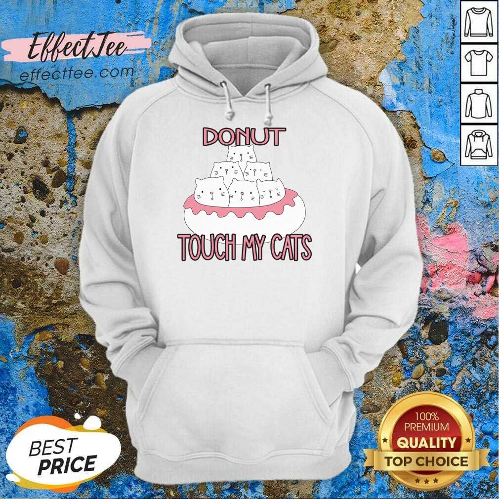 Donut Touch My Cats Shirt