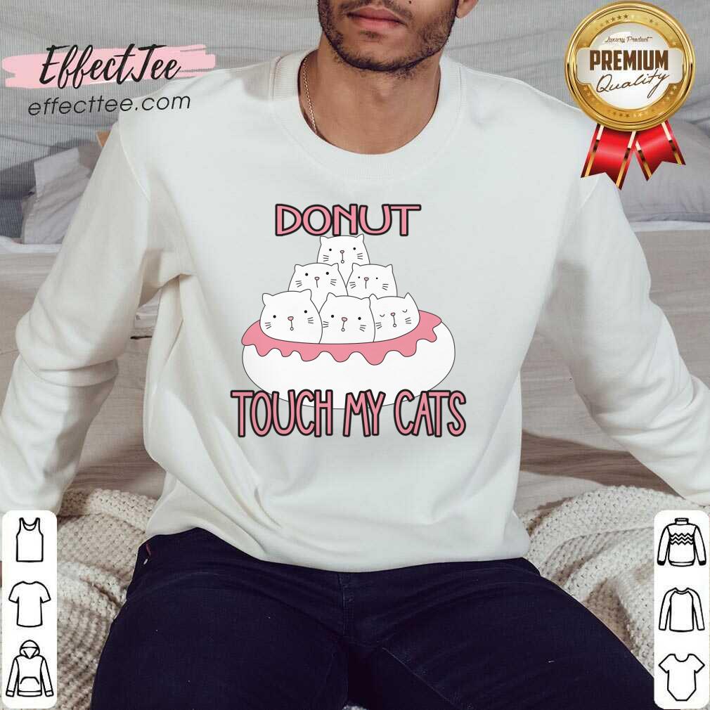 Donut Touch My Cats Shirt