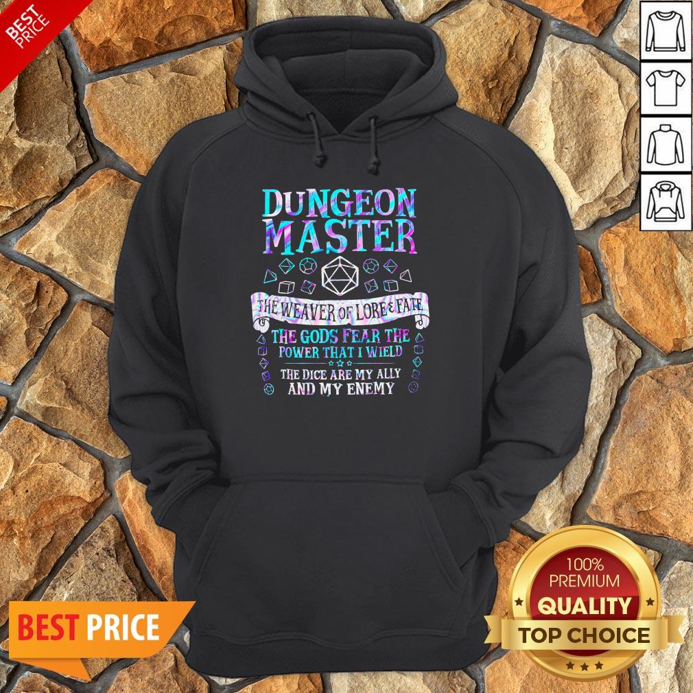 dungeon-master-the-weaver-of-lore-fate-the-gods-fear-the-power-that-i-wield-hoodie.jpg