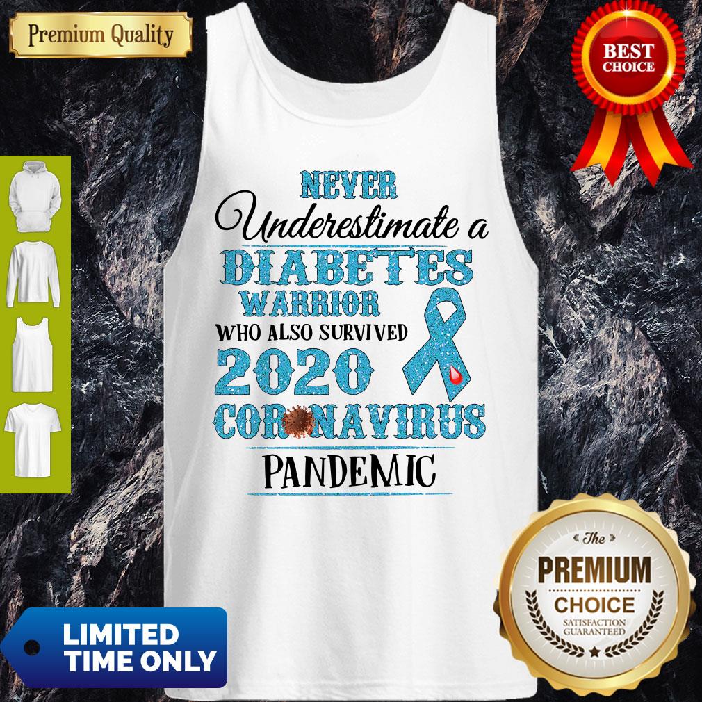 Top Diabetes Warrior Who Also Survived 2020 Coronavirus Pandemic Shirt