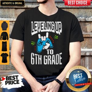 Top Leveling Up To 6th Grade Shirt