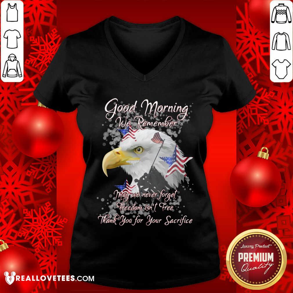 Eagle Good Morning We Remember Shirt