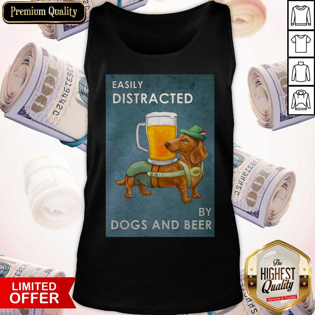 Easily Distracted By Dogs And Beer Shirt