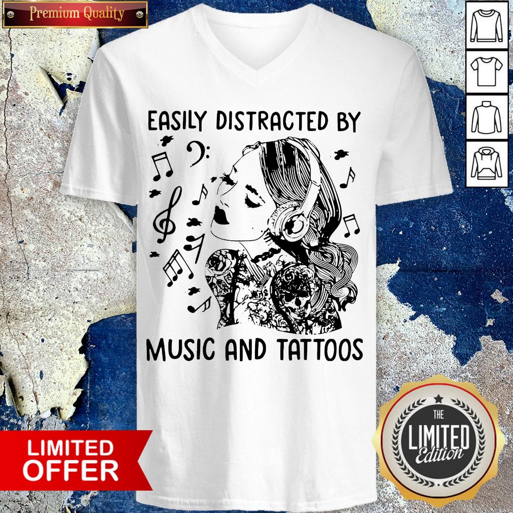 Easily Distracted By Music And Tattoos Shirt