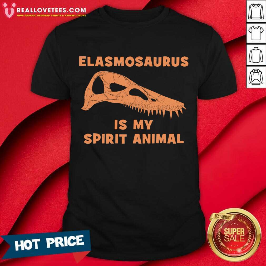 Elasmosaurus Is My Spirit Animal Shirt