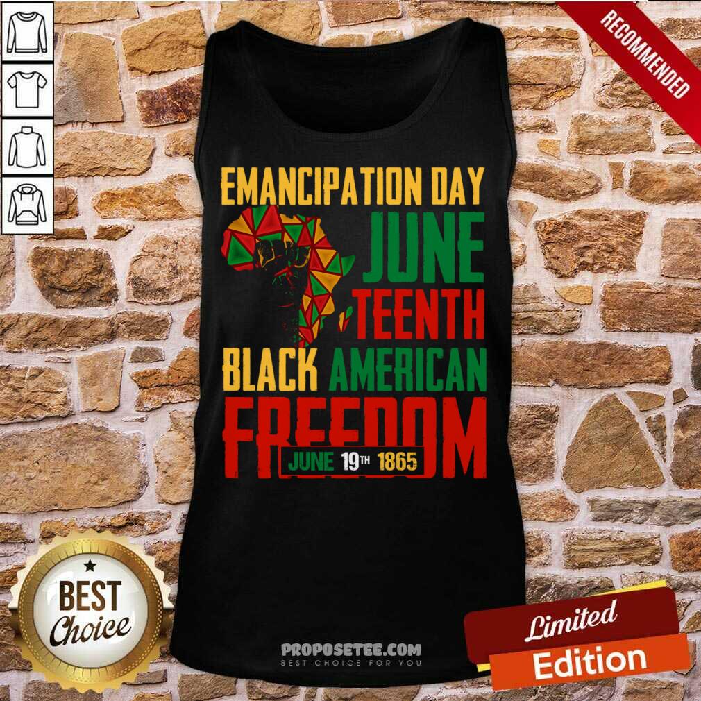 Emancipation Day Juneteenth Black American Freedom June 19th 1865 Shirt