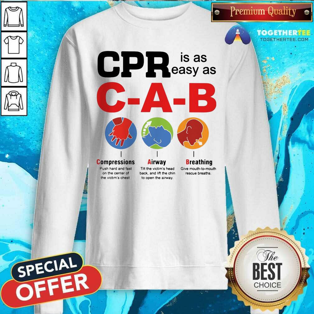 Emergency CPR Easy As CAB Shirt