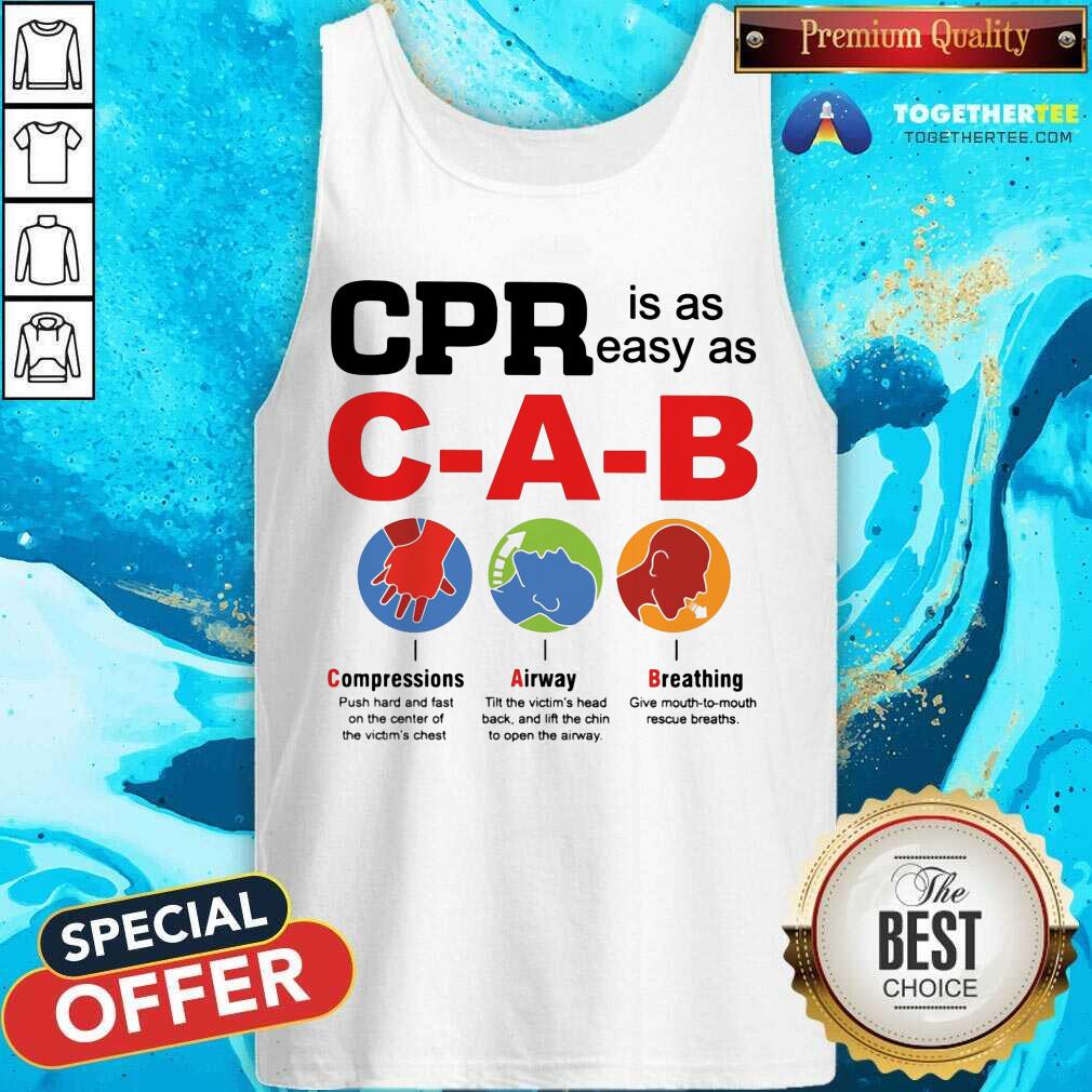 Emergency CPR Easy As CAB Shirt