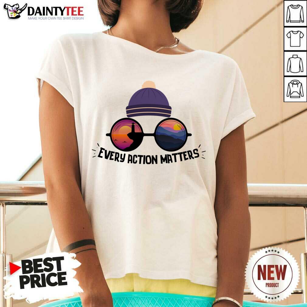 Every Action Matters Sunset Shirt