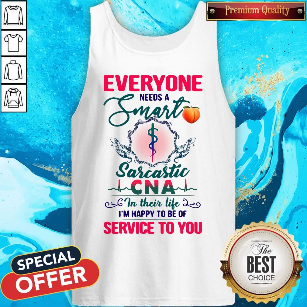 Everyone Needs A Smart Sarcastic CNA In Their Life Shirt