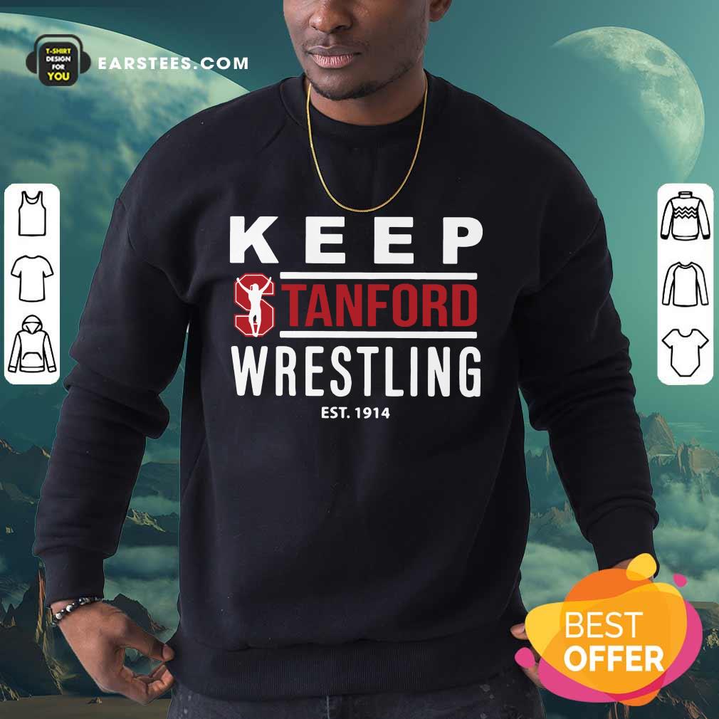 Excellent Keep Stanford Wrestling 1914 Shirt