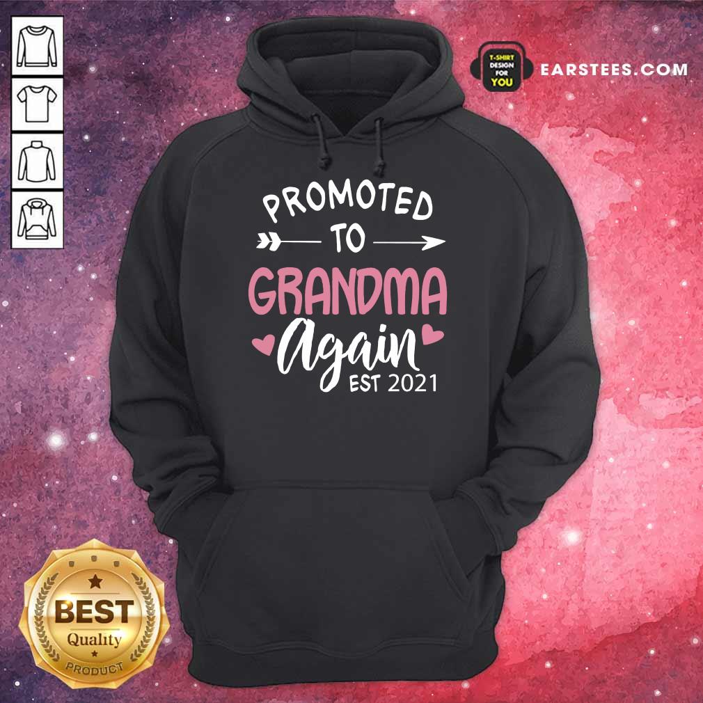 Excellent Promoted To Grandma EST 2021 Shirt