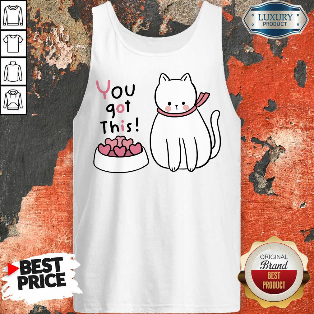 Excited You Got This 1 Cat Shirt