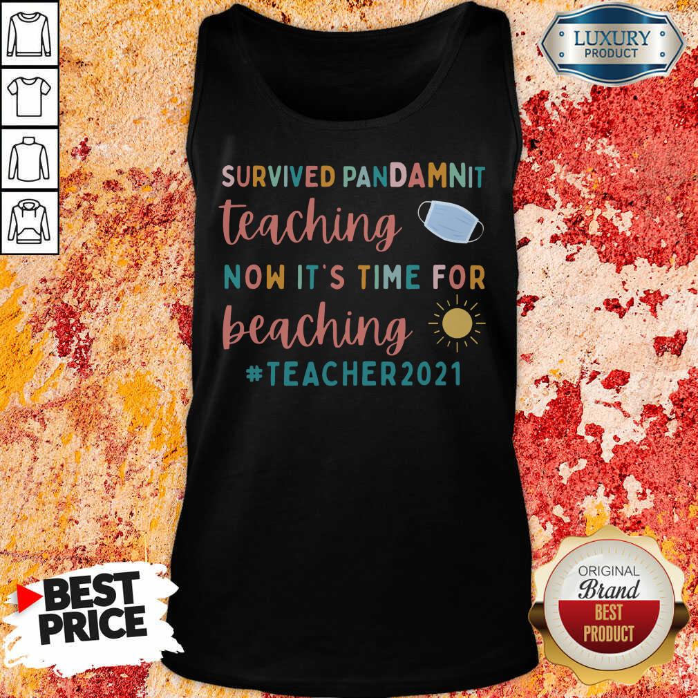 face-mask-survived-pandamnit-teaching-now-its-time-for-beaching-teacher-2021-tank-top.jpg