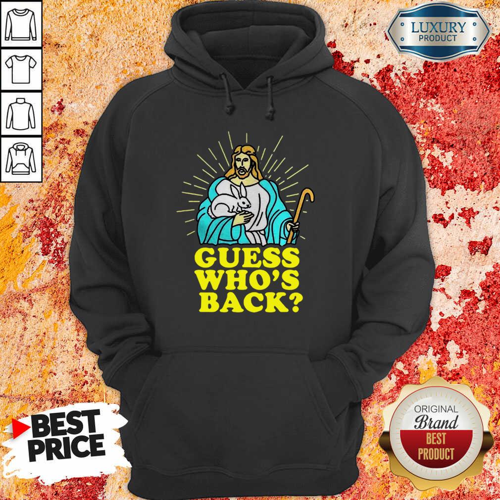 Fantastic Merry Easter Jesus Guess Whos Back Shirt