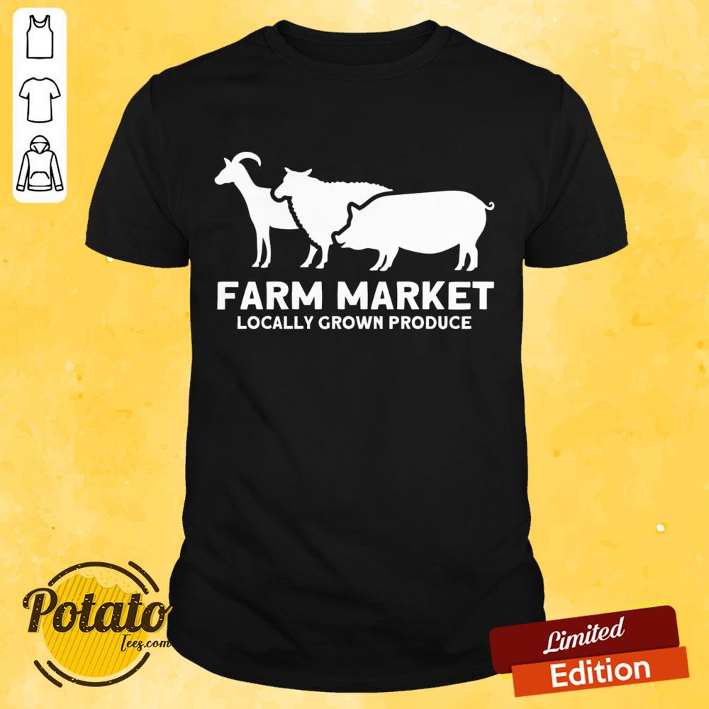 Farm Market Locally Grown Produce Shirt