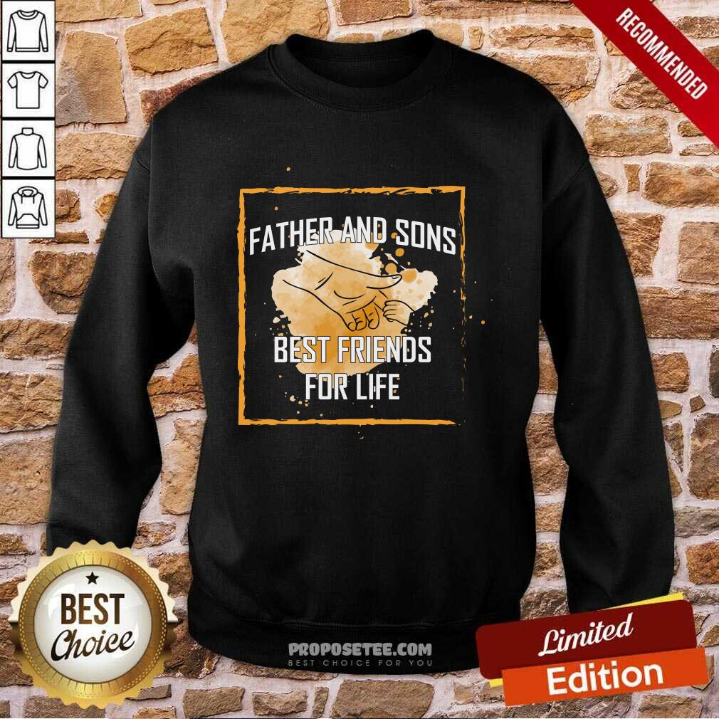 Father And Sons Best Friends For Life Shirt
