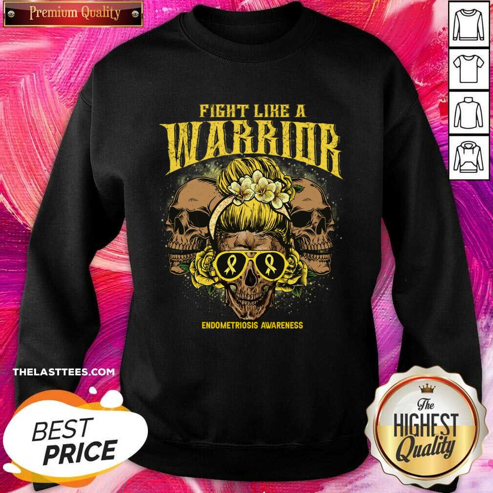 Fight Like A Warrior Endometriosis Awareness Skull Shirt