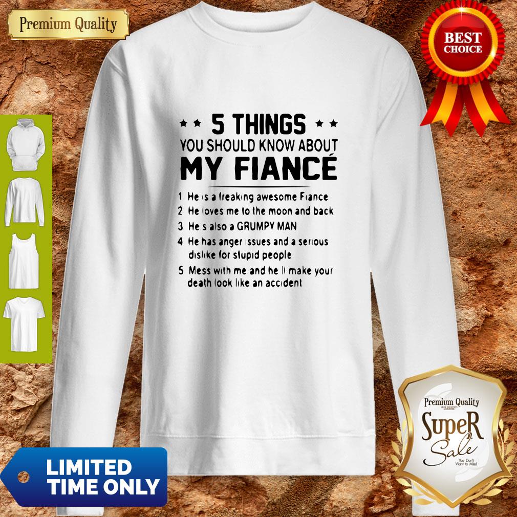 Official 5 Things You Should Know About My Fiance Shirt