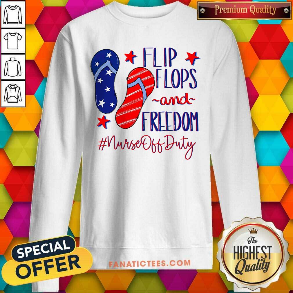 Flip Flops And Freedom Nurse Off Duty American Flag Shirt