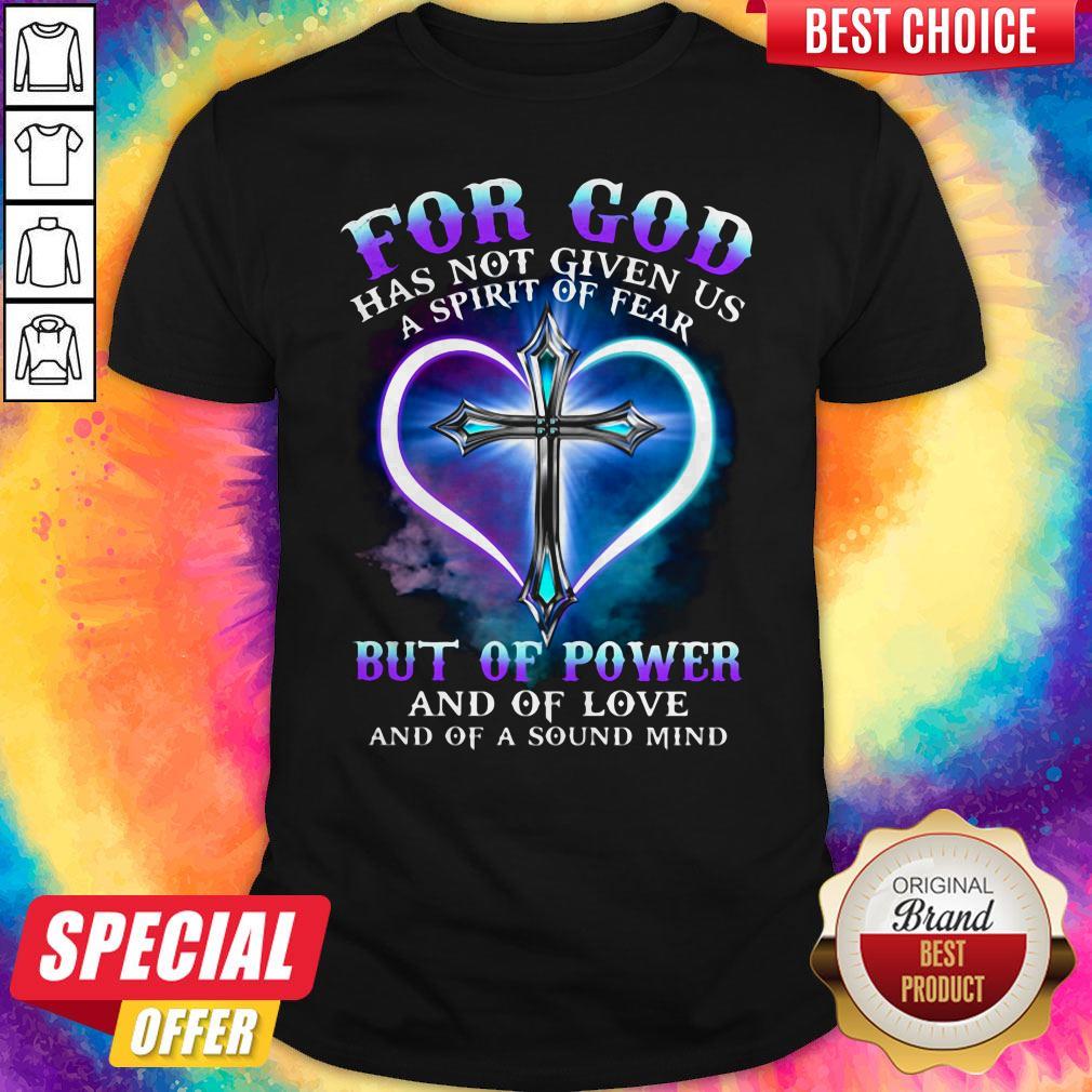 for-god-has-not-given-us-a-spirit-shirt.jpg