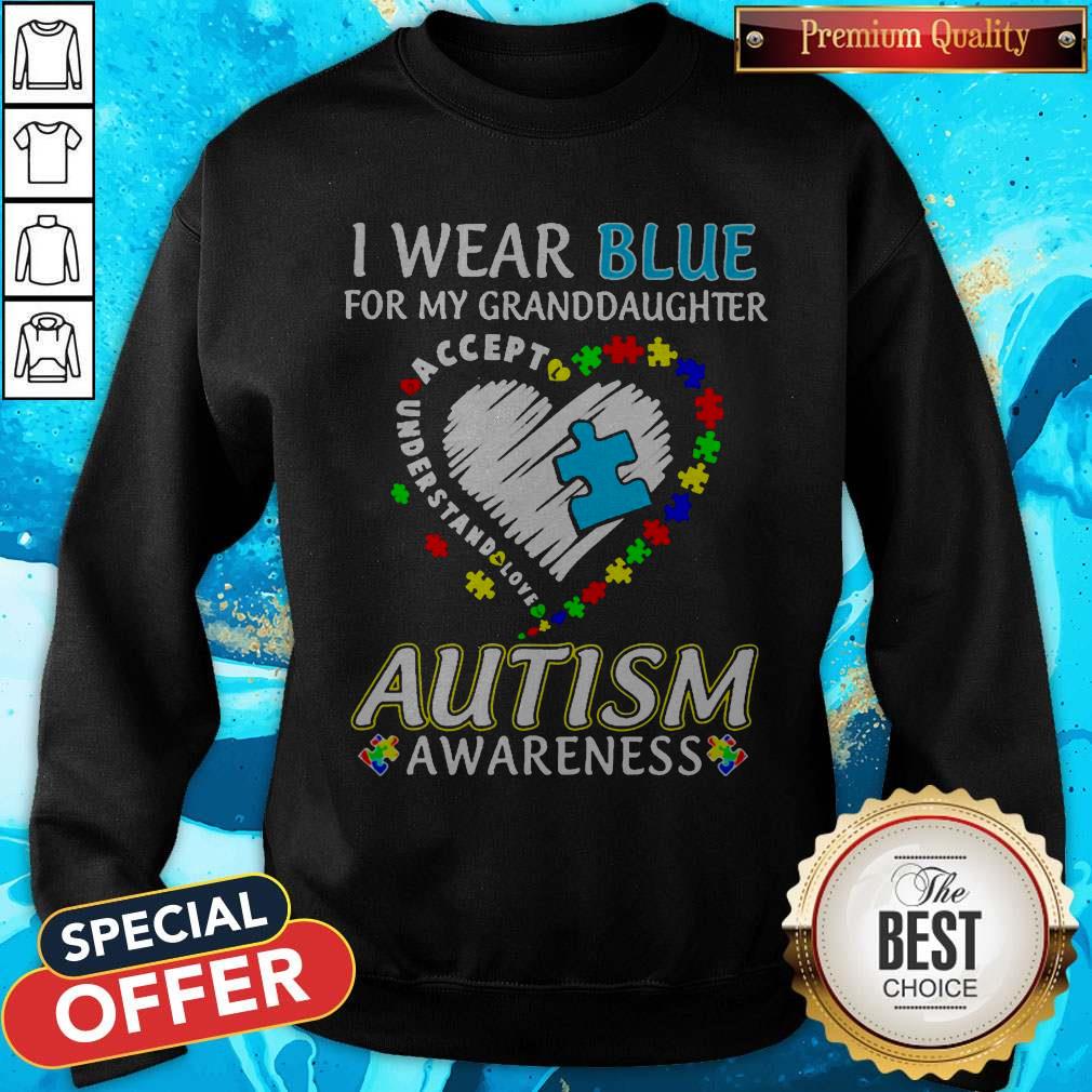 For My Granddaughter Accept Understand Love Autism Heart Shirt