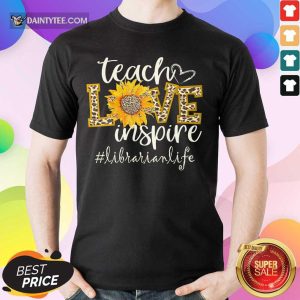 Teach Love Inspire Cute Sunflower Leopard Librarian Life Shirt