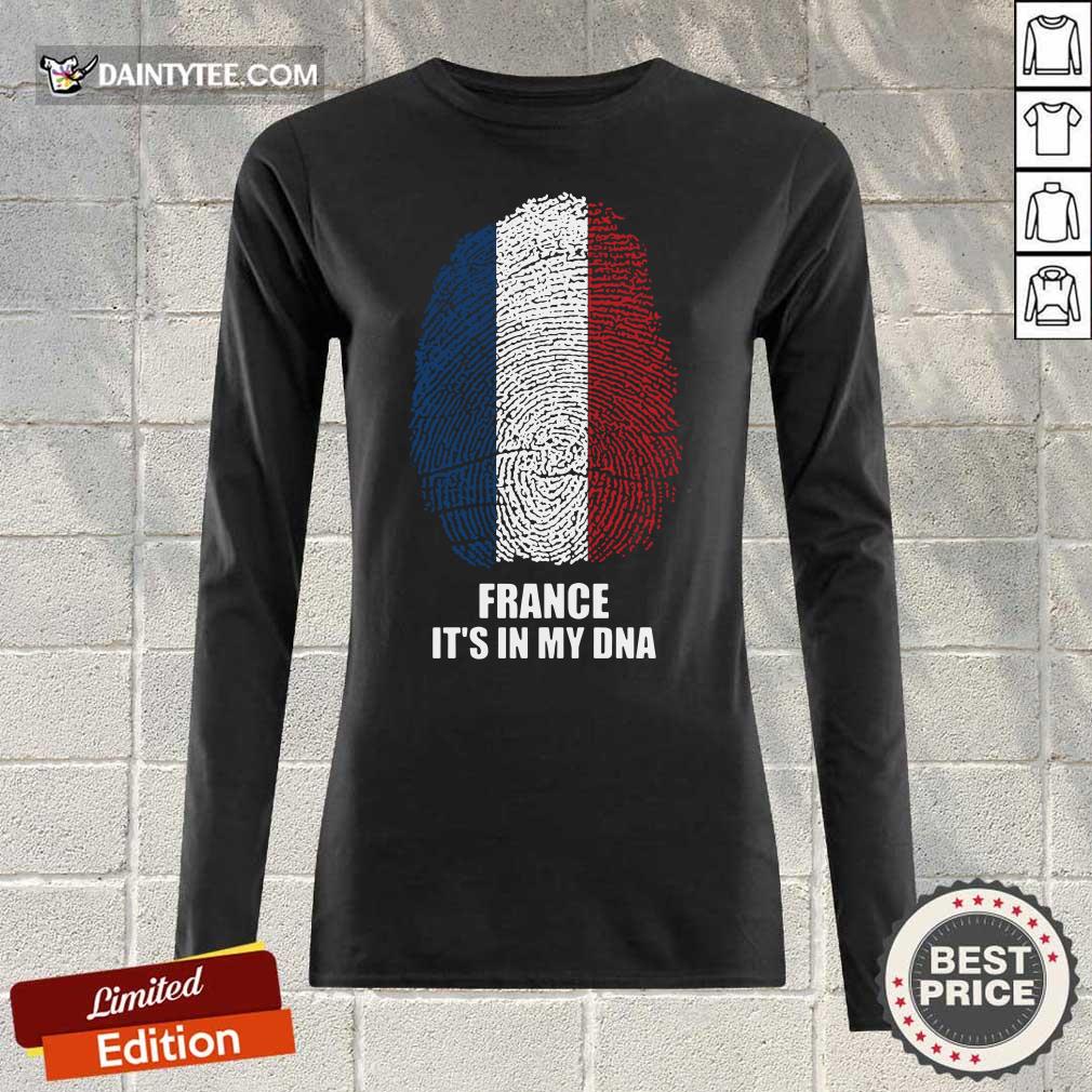 France Flag It's In My DNA Shirt