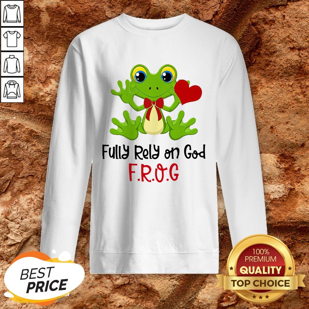 Frog Heart Fully Rely On God Shirt