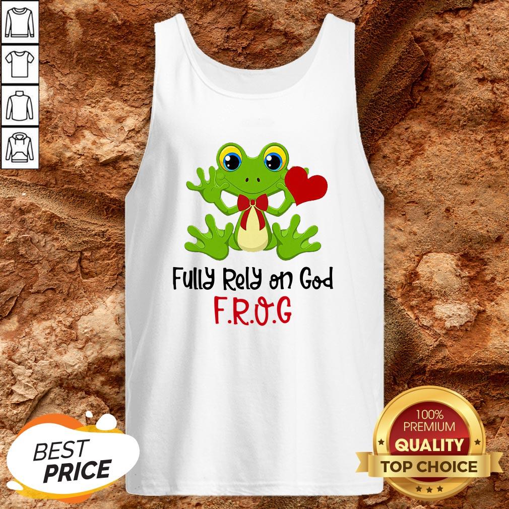 Frog Heart Fully Rely On God Shirt