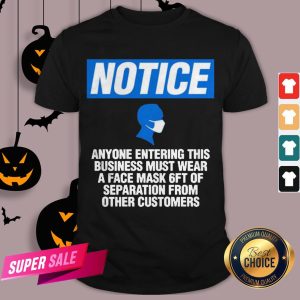 Safety Sign Wear A Facemask 6 Feet Separation Covid19 Fun Gift Shirt