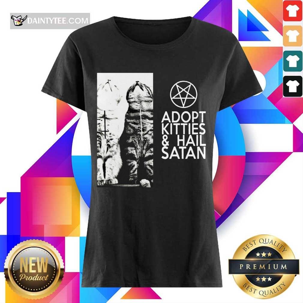 Funny Adopt Kitties And Hail Satan Shirt