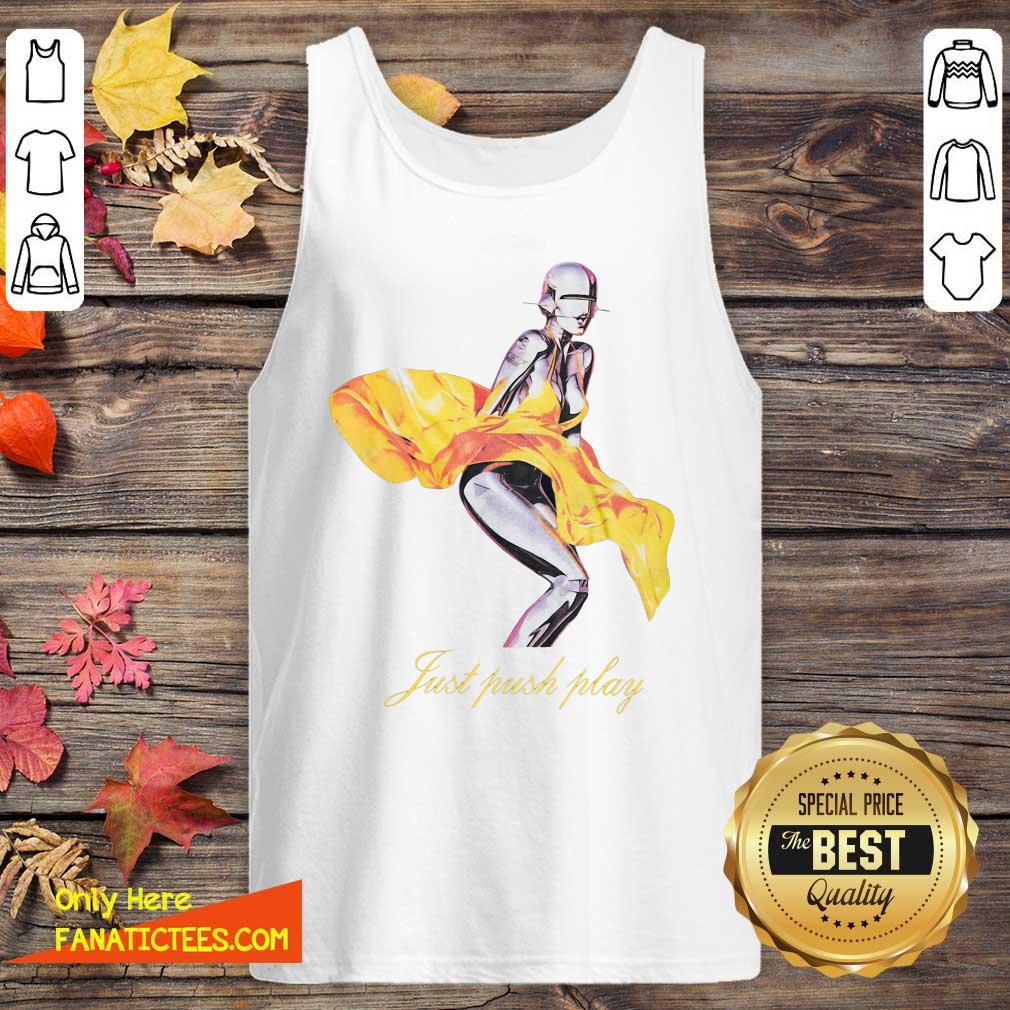 Funny Aerosmith Merch Just Push Play Shirt