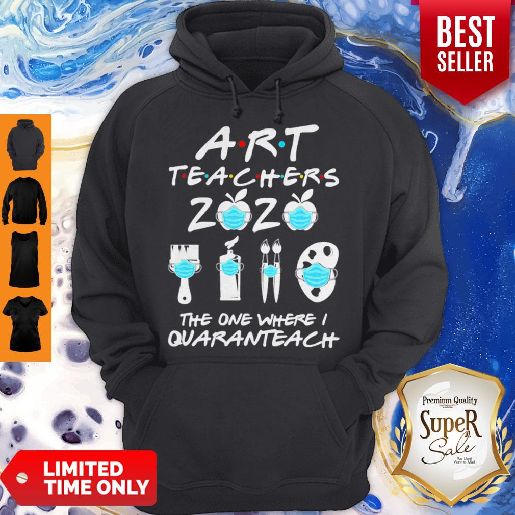 Funny Art Teachers 2020 The One Where I Quaranteach Coronavirus Shirt