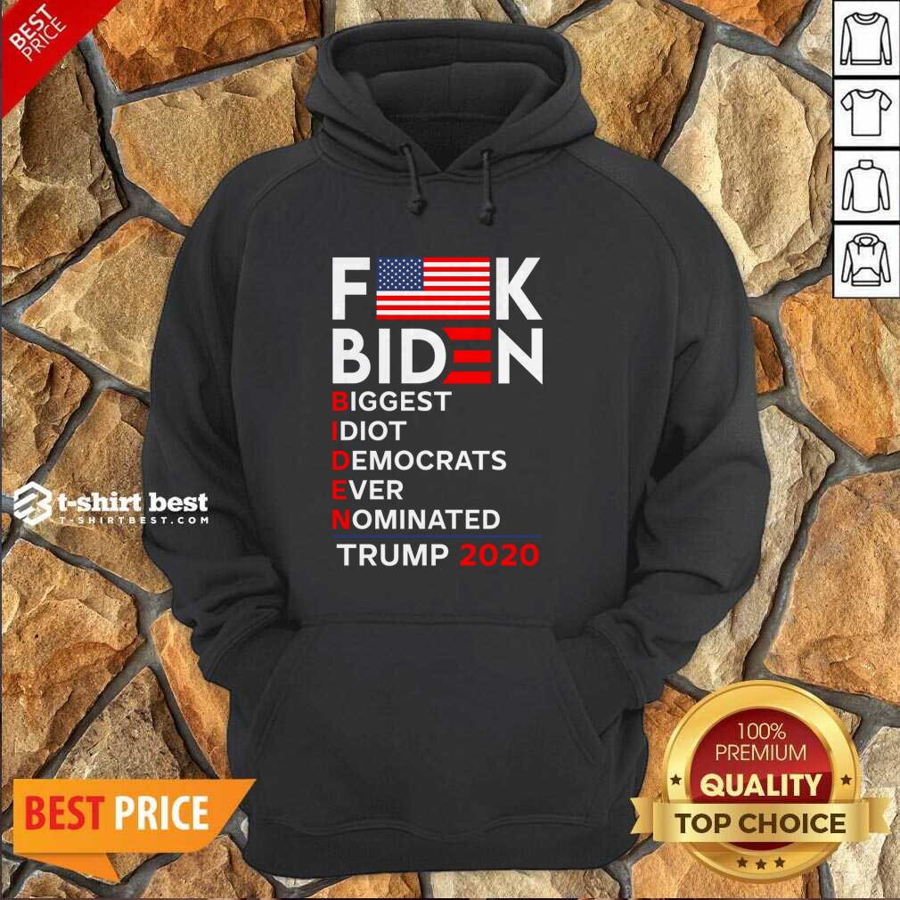 Funny Biden Biggest Idiot Democrats Ever Nominated Trump 2020 Shirt