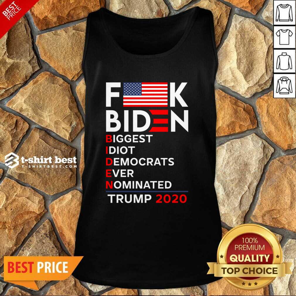 Funny Biden Biggest Idiot Democrats Ever Nominated Trump 2020 Shirt
