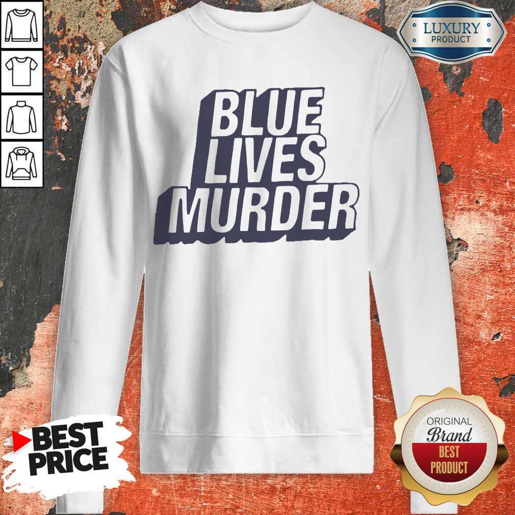 Funny Blue Lives Murder Classic Shirt