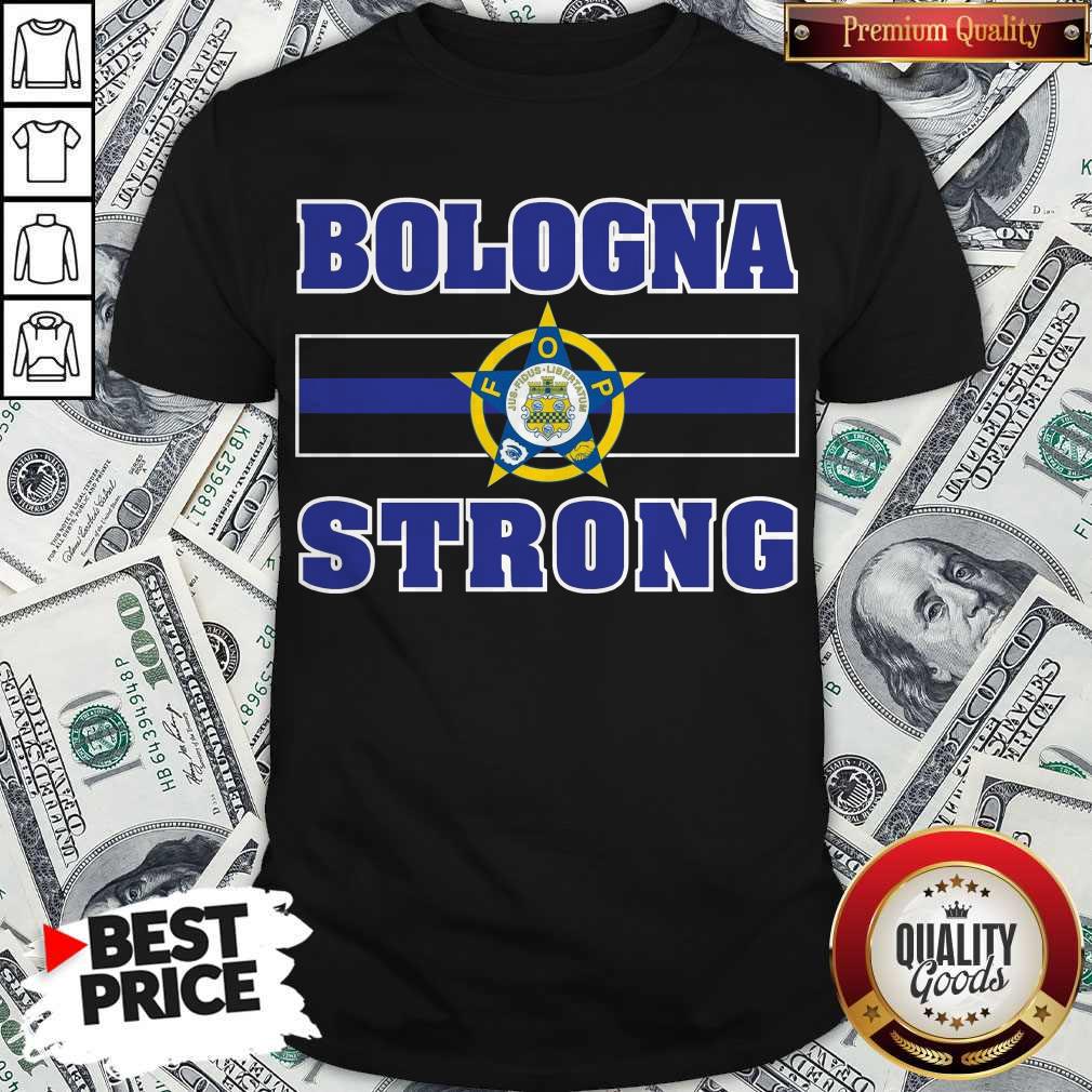 Funny Bologna Strong Shirt
