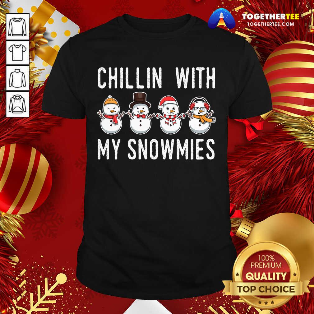 Funny Chillin With My Snowmies T-Shirt