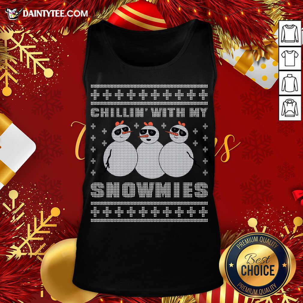 Funny Chilling With My Snowmies Christmas T-Shirt