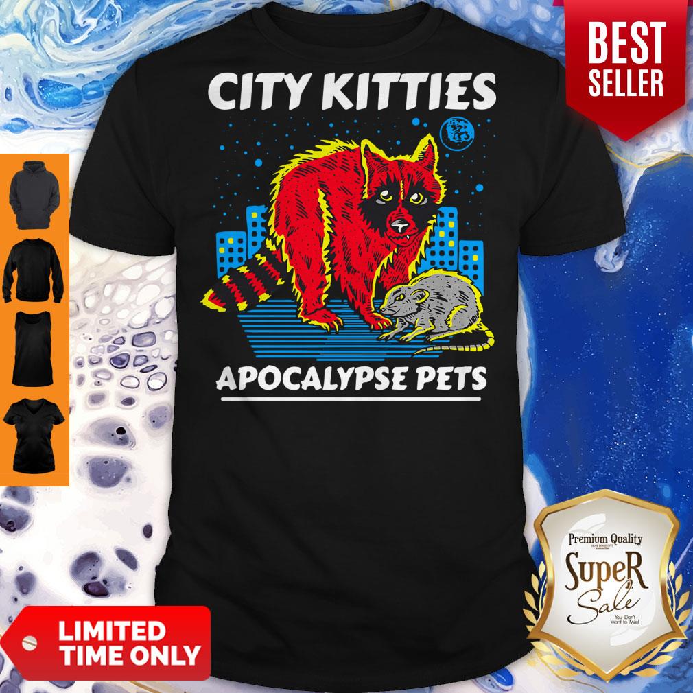 Funny City Kitties Apocalypse Pets Shirt