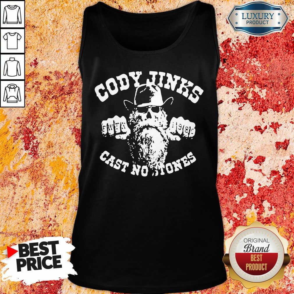 "Funny Cody Jinks Cast No Stones Shirt "